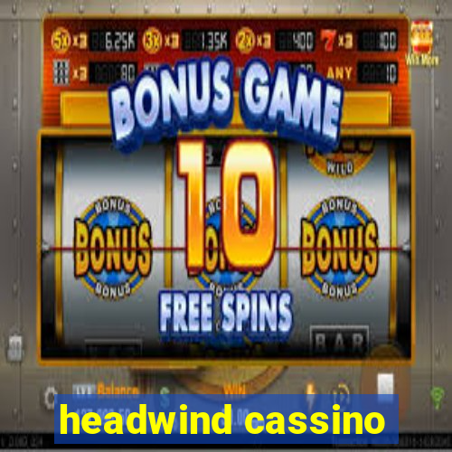 headwind cassino